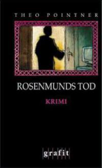 Rosemunds Tod - Theo Pointner