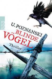 Blinde Vögel - Ursula Poznanski