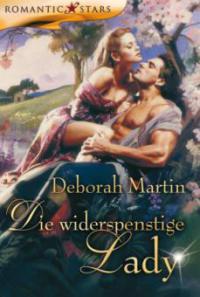 Die widerspenstige Lady - Deborah Martin