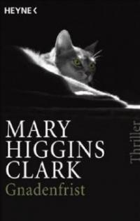 Die Gnadenfrist - Mary Higgins Clark