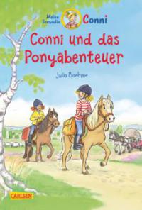 Conni-Erzählbände 27: Conni und das Ponyabenteuer - Julia Boehme