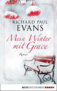 Mein Winter mit Grace - Richard Paul Evans