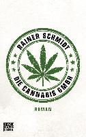 Die Cannabis GmbH - Rainer Schmidt