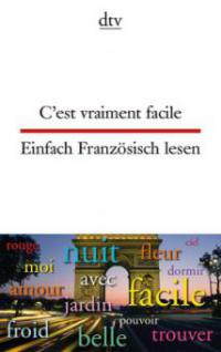 C'est vraiment facile Einfach Französisch lesen - 