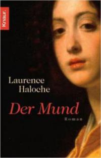 Der Mund - Laurence Haloche