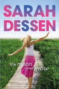 The Moon and More, English edition - Sarah Dessen
