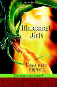 Drachenbrüder - Margaret Weis