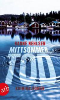 Mittsommertod - Hanne Nehlsen