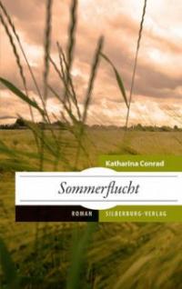 Sommerflucht - Katharina Conrad