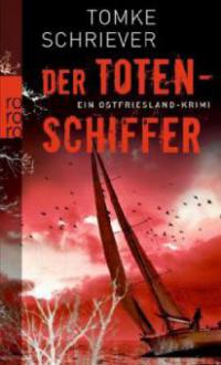 Der Totenschiffer - Tomke Schriever