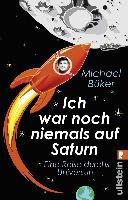 Ich war noch niemals auf Saturn - Michael Büker