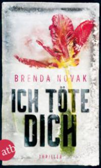 Ich töte dich - Brenda Novak