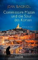 Commissaire Mazan und die Spur des Korsen - Jean Bagnol