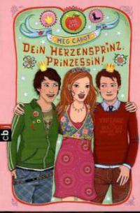 Dein Herzensprinz, Prinzessin! - Meg Cabot