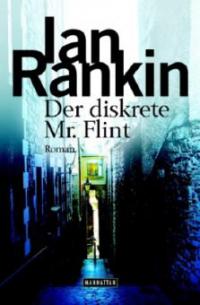 Der diskrete Mr. Flint - Ian Rankin