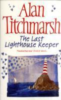 The Last Lighthouse Keeper - Alan Titchmarsh