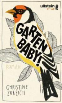 Garten, Baby! - Christine Zureich