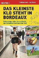 Das kleinste Klo steht in Bordeaux - Axel Krohn, Christian Koch
