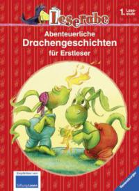Leserabe: Abenteuerliche Drachengeschichten für Erstleser - Jack Kent, Inge Meyer-Dietrich