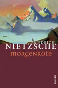 Morgenröte - Friedrich Nietzsche