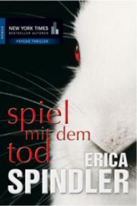 Spiel mit dem Tod - Erica Spindler