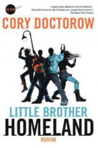 Little Brother - Homeland - Cory Doctorow
