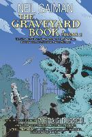 The Graveyard Book Graphic Novel: Volume 2 - Neil Gaiman, P. Craig Russell