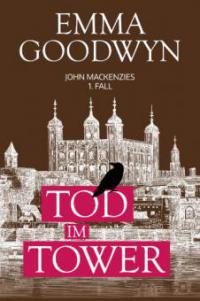 Tod im Tower - Emma Goodwyn