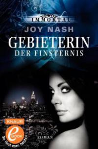 Immortal: Gebieterin der Finsternis - Joy Nash