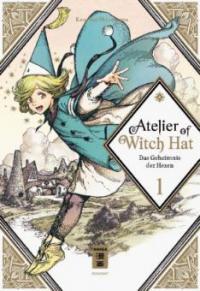 Atelier of Witch Hat 01 - Kamome Shirahama