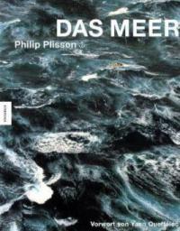 Das Meer - Philip Plisson
