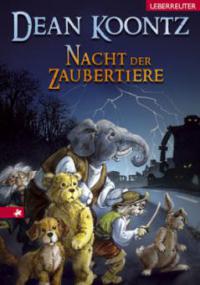 Nacht der Zaubertiere - Dean R. Koontz