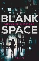 Blank Space - Susanne Mischke