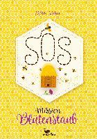 SOS - Mission Blütenstaub - Esther Kuhn