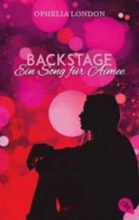 Backstage - Ein Song für Aimee - Ophelia London