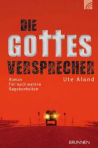 Die Gottesversprecher - Ute Aland