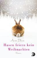 Hasen feiern kein Weihnachten - Anne Blum