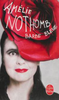 Barbe-Bleue - Amélie Nothomb