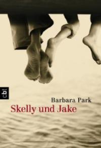 Skelly und Jake - Barbara Park