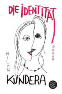 Die Identität - Milan Kundera