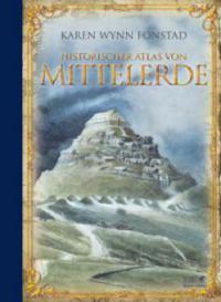 Historischer Atlas von Mittelerde - Karen W Fonstad