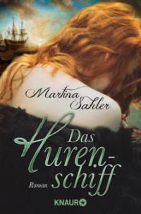 Das Hurenschiff - Martina Sahler