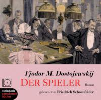 Der Spieler, 4 Audio-CDs - Fjodor M. Dostojewskij