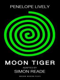 Moon Tiger - Penelope Lively
