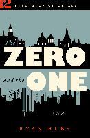 The Zero and the One - Ryan Ruby