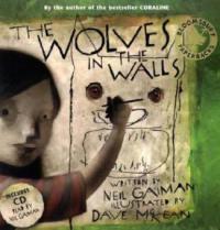 The Wolves in the Walls, w. Audio-CD - Neil Gaiman