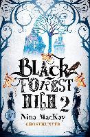 Black Forest High - Ghosthunter - Nina MacKay