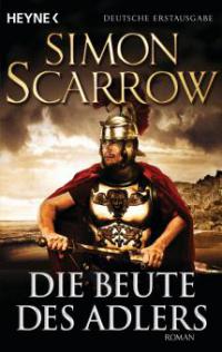 Die Beute des Adlers - Simon Scarrow