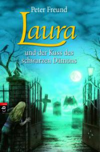 LAURA und der Kuss des schwarzen Dämons - Peter Freund