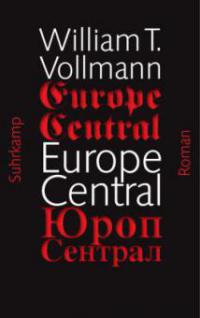 Europe Central - William T. Vollmann